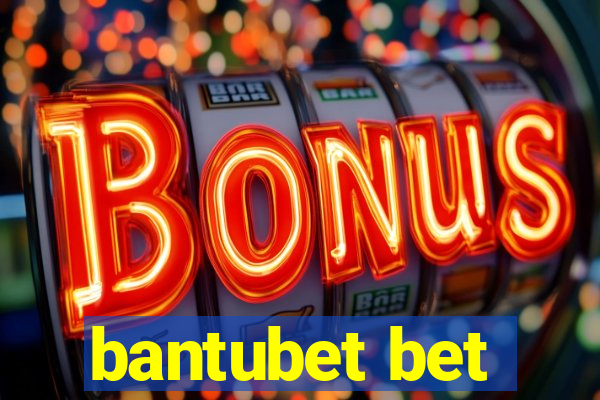 bantubet bet